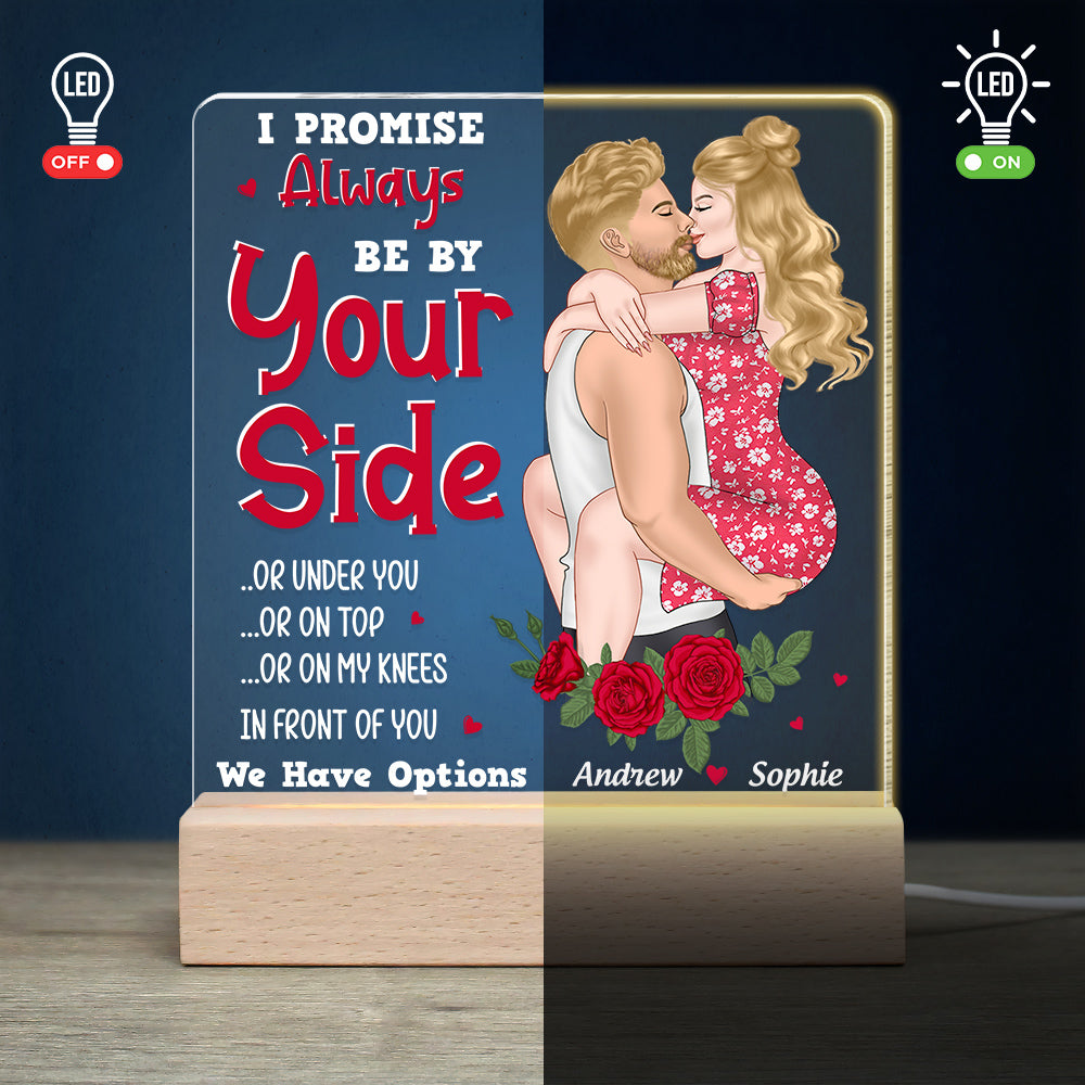 I Promise Always Be By Your Side, Personalized 3D Led Light, Gifts For Him, Gift For Her 01ACDT130723TM - Led Night Light - GoDuckee