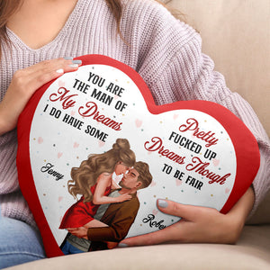 You Are The Man Of My Dreams, Couple Gift, Personalized Pillow, Naughty Couple Heart Pillow - Pillow - GoDuckee