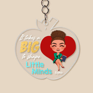 It Takes A Big Heart To Shape Little Minds, Gift For Teacher, Personalized Keychain, Teacher Keychain, Back To School Gift - Keychains - GoDuckee
