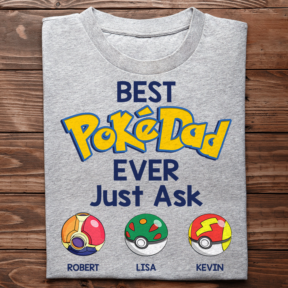 Best Family Ever Just Ask 02ACDT010623 Personalized Family Dad Shirt Hoodie Sweatshirt - Shirts - GoDuckee