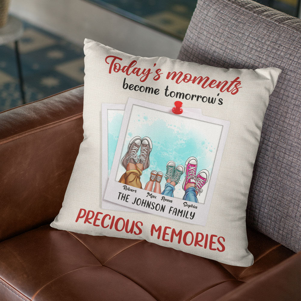 Today's Moments Become Tomorrow's Precious Memories, Gift For Family, Personalized Pillow, Shoes Family Pillow - Pillow - GoDuckee