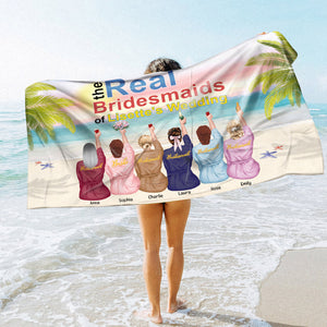 The Real Bridesmaid, Personalized Beach Towel, Bridesmaid Matching Beach Towel - Beach Towel - GoDuckee
