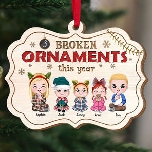 Broken Ornaments This Year, Gift For Family, Personalized Wood Ornament, Christmas Kids Ornament, Christmas Gift [UP TO 4 KIDS] - Ornament - GoDuckee