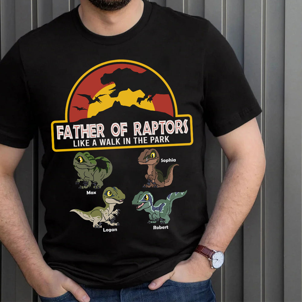 Father Of Raptors Like A Walk In The Park, Personalized Shirt 03huti200523 - Shirts - GoDuckee