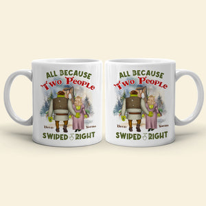 All Because Two People Swiped Right, Personalized Mug, Gifts For Couple - Coffee Mug - GoDuckee