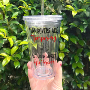 Drunk Stories Are Forever, Personalized Acrylic Tumbler, Gifts For Bestie - Tumbler Cup - GoDuckee