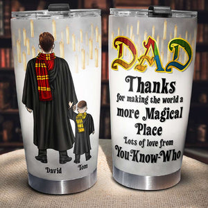 Magical Place Dad 04HUDT030523TM Gift For Father's Day, Personalized Tumbler - Tumbler Cup - GoDuckee