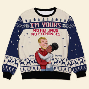 I'm Yours No Refunds No Exchanges, Personalized Ugly Sweater, Christmas Gift For Couple - AOP Products - GoDuckee