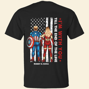 Couple I'm With You Till The End Of The Line Personalized Shirt Tshirt-05HULI260423TM - Shirts - GoDuckee