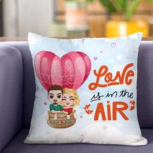 Love Is In The Air, Couple Gift, Personalized Pillow, Hot Air Balloon Couple Pillow - Pillow - GoDuckee