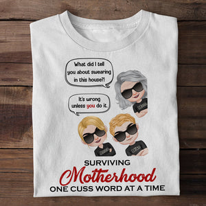 Surviving Motherhood One Cuss Word At A Time Personalized Shirt Gift For Mom - Shirts - GoDuckee