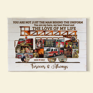 You Are My Hero, My Best Friend And The Love Of My Life, Couple Gift, Personalized Poster, Firetruck Custom Image Canvas 04QHTI181223 - Poster & Canvas - GoDuckee