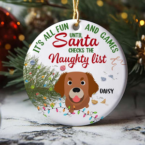 It's All Fun And Games, Gift For Dog Lover, Personalized Ornament, Naughty Dog Ornament, Christmas Gift - Ornament - GoDuckee