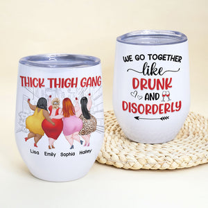 Thick Thigh Gang Personalized Wine Tumbler, Gift For Friends - Wine Tumbler - GoDuckee