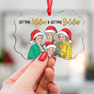 Getting Older And Getting Golder - Old Friends Medallion Acrylic Ornament Gift For Friends - Ornament - GoDuckee