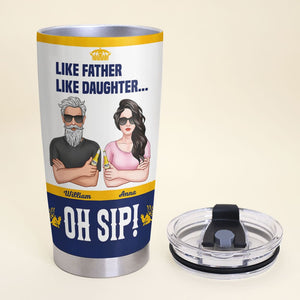 Like Father Like Daughter 04DNTI100523TM Personalized Tumbler - Tumbler Cup - GoDuckee