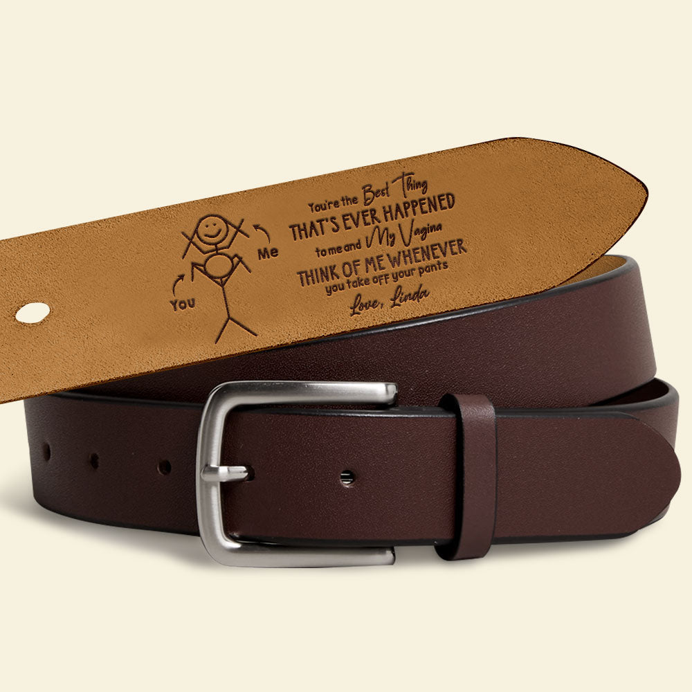 Personalized Gifts For Couple Leather Belt Think Of Me Whenever - Belts - GoDuckee