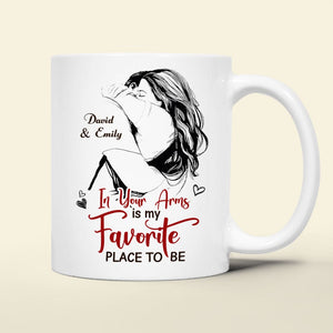 Personalized Gifts For Couples Coffee Mug In Your Arms is My Favorite Place To Be - Coffee Mugs - GoDuckee