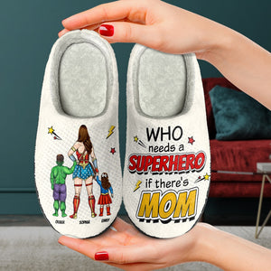 Personalized Gifts For Mother Home Slippers If There's Mom 05OHTI200124TM - Shoes - GoDuckee