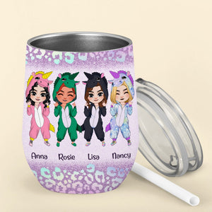 If You Think I'm A Bitch You Should Meet My Besties Personalized Wine Tumbler Gift For Friend - Wine Tumbler - GoDuckee