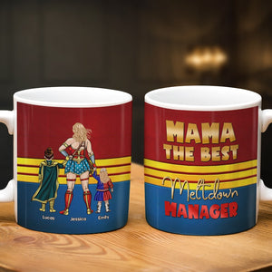 Personalized Gifts For Mother Coffee Mug Mama The Best, Meltdown Manager 06KATI130324PA - Coffee Mugs - GoDuckee