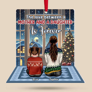 The Love Between A Mother And A Daughter Is Forever-Personalized Acrylic Ornament- Gift For Family- Christmas Gift - Ornament - GoDuckee