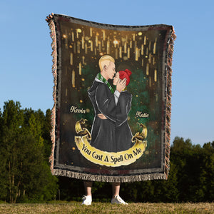 You Cast A Spell On Me, Personalized Woven Blanket, 03HUDT220923TM Gifts For Him - Gifts For Her - Blanket - GoDuckee