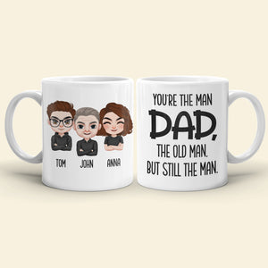 Dad The Old Man But Still The Man Personalized Dad Coffee Mug Gift For Dad - Coffee Mug - GoDuckee