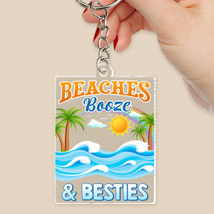 Beaches Booze, Gift For Bestie, Personalized Keychain, Beach Friends Keychain, Summer Gift - Keychains - GoDuckee