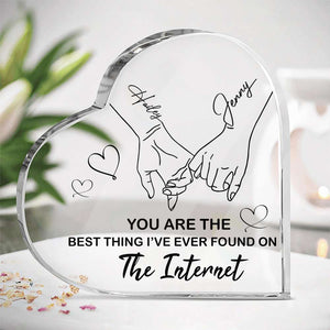 You're The Best Thing I've Ever Found On The Internet, Gift For Friends, Sister, Personalized Acrylic Plaque, Holding Hand Plaque - Decorative Plaques - GoDuckee