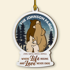 Where Life Begins And Love Never Ends, Personalized Wood Ornament, Gifts For Family 04HTDT080923 - Ornament - GoDuckee