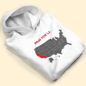 Pray for California Los Angeles Fire Strong Shirt California Map Shape - Shirts - GoDuckee