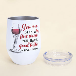 You're Like A Fine Wine, Couple Gift, Personalized Wine Tumbler, Naughty Couple Tumbler - Wine Tumbler - GoDuckee