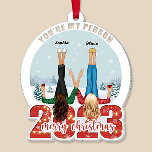 You're My Person, Gift For Friends, Personalized Ornament, Bestie Drinking Ornament, Christmas Gift 05ACTI180823HH 061123 - Ornament - GoDuckee