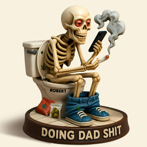 Skeleton Dad Doing Sh*t Acrylic Plaque - Personalized Gifts For Dad 04toti160525 - Shaped Plaques - GoDuckee