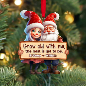 Grow Old With Me, The Best Is Yet To Be, Couple Gift, Personalized Acrylic Ornament, Santa Couple Ornament, Christmas Gift - Ornament - GoDuckee