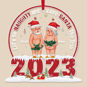 Let's Be Naughty, Old Couple Gift, Personalized Acrylic Ornament, Funny Couple Ornament, Christmas Gift - Ornament - GoDuckee