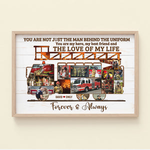 You Are My Hero, My Best Friend And The Love Of My Life, Couple Gift, Personalized Poster, Firetruck Custom Image Canvas 04QHTI181223 - Poster & Canvas - GoDuckee