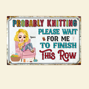 Personalized Gifts For Knitting lover metal sign 03TOTI020824HH - Metal Signs - GoDuckee