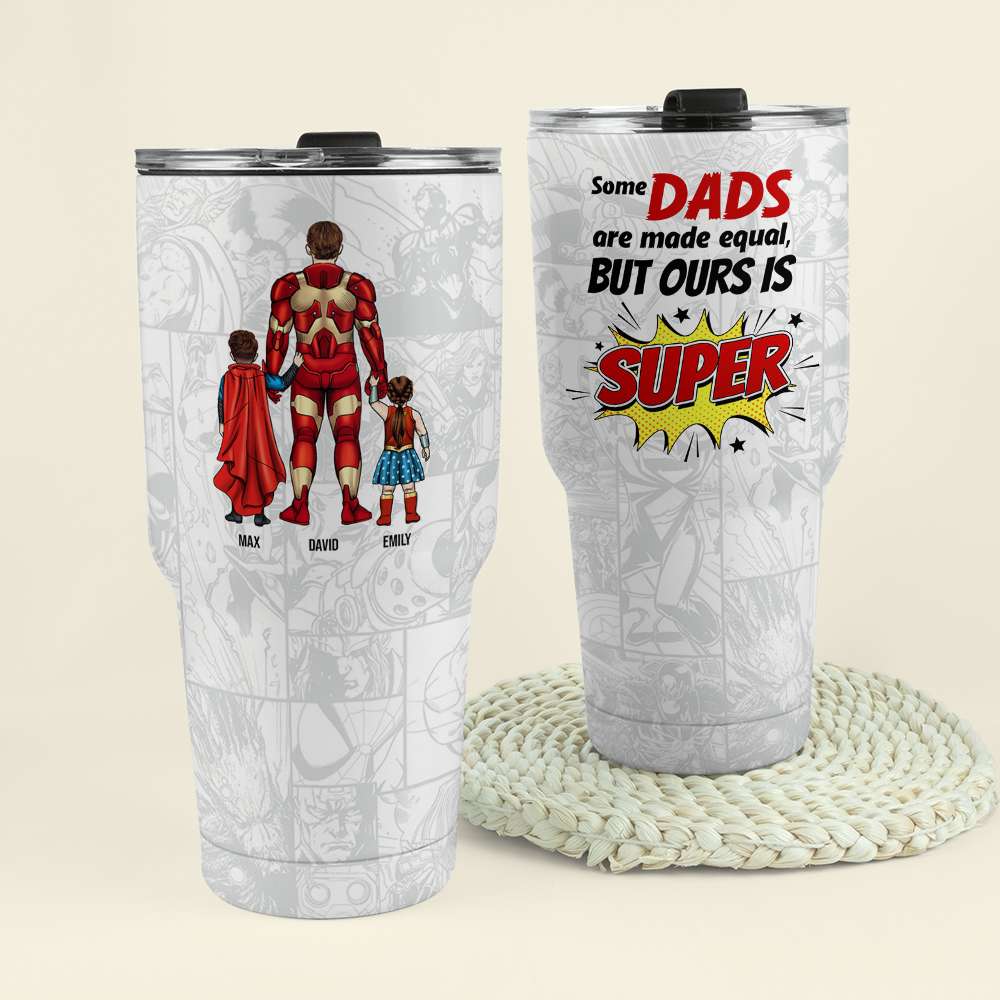 Our Dad is Super, Personalized Tumbler Cup, Father's Day Gifts For Dad - Drinkware - GoDuckee