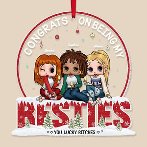 Congrats On Being My Bestie, Gift For Friends, Personalized Acrylic Ornament, Drinking Friends Ornament, Christmas Gift 03ACTI210923HH - Ornament - GoDuckee