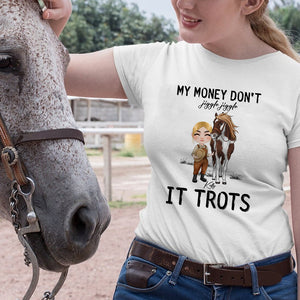 My Money Don't Jiggle Jiggle It's Trots Personalized T-shirt, Hoodie, Sweatshirt Gift For Horse Lover - Shirts - GoDuckee