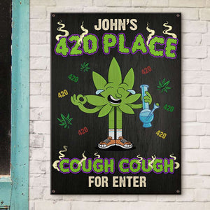 Personalized Gift For Weed Lover, 420 Place Metal Sign 01TOTI170724 - Metal Signs - GoDuckee