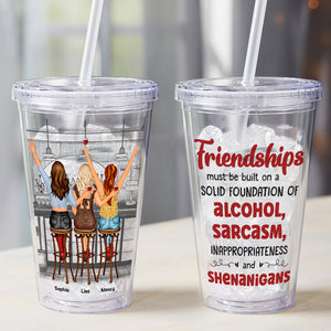 Friendships With Alcohol, Personalized Acrylic Tumbler, Gifts For Bestie - Tumbler Cup - GoDuckee