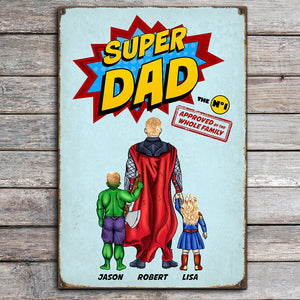 Super Dad Approved By The Whole Family 02HUDT260523TM-TT Personalized Metal Wall Art - Metal Wall Art - GoDuckee
