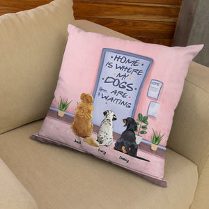 Home Is Where My Pets Are Waiting, Gift For Dog/Cat Lover, Personalized Pillow, Door Waiting Pet Pillow 03QHTI141123 - Pillow - GoDuckee