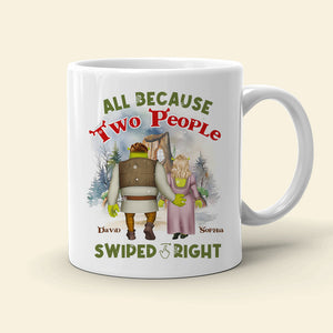 All Because Two People Swiped Right, Personalized Mug, Gifts For Couple - Coffee Mug - GoDuckee