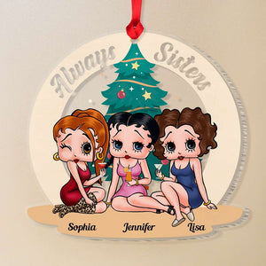 Always Sisters 03NADT280723HH Personalized Ornament, Christmas Gifts For Sister - Ornament - GoDuckee