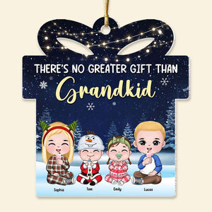 There's No Greater Gift Than Grandkids, Gift For Grandkids, Personalized Acrylic Ornament, Christmas Kids Ornament, Christmas Gift [UP TO 6 KIDS-P] - Ornament - GoDuckee