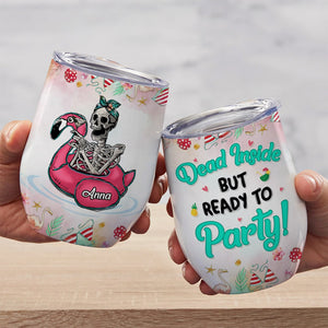 Flamingo Skeleton - Dead Inside But Ready To Party, Personalized Tumbler - Funny Gift For Friend - Wine Tumbler - GoDuckee